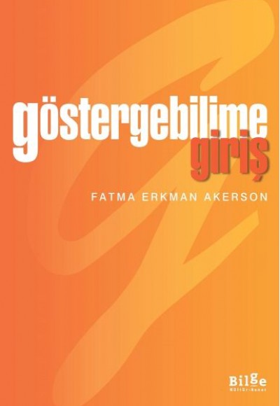 Göstergebilime Giriş Göstergebilime Giriş
