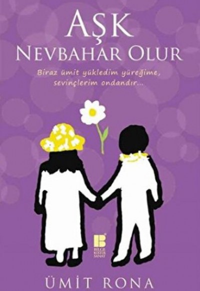Aşk Nevbahar Olur Aşk Nevbahar Olur
