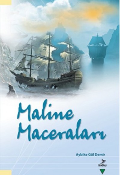 Maline Maceraları Maline Maceraları