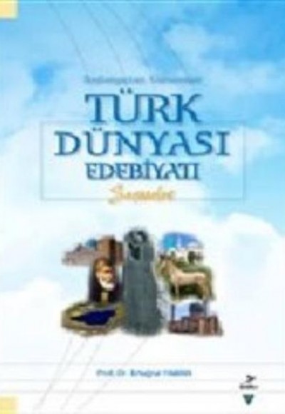 Türk Dünyası Edebiyatı Türk Dünyası Edebiyatı