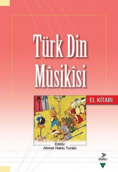 Türk Din Musikısi El Kitabı Türk Din Musikısi El Kitabı
