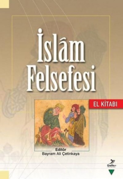 İslam Felsefesi El Kitabı İslam Felsefesi El Kitabı