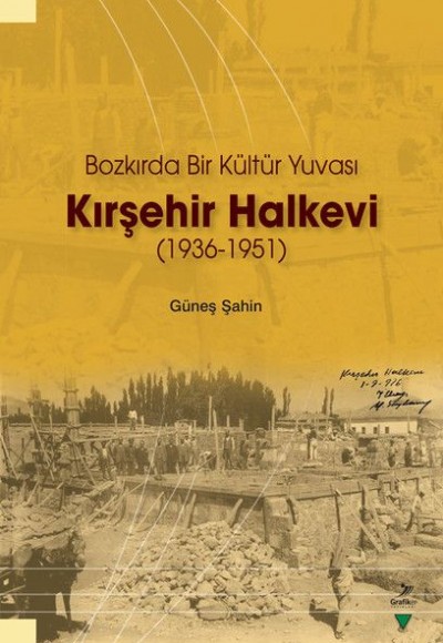 Bozkırda Bir Kültür Yuvası Kırşehir Bozkırda Bir Kültür Yuvası Kırşehir