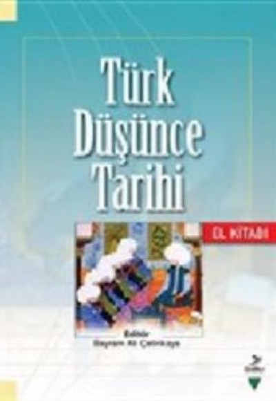 Türk Düşünce Tarihi El Kitabı Türk Düşünce Tarihi El Kitabı