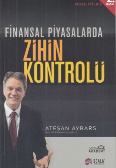 Finansal Piyasalarda Zihin Kontrolü Finansal Piyasalarda Zihin Kontrolü