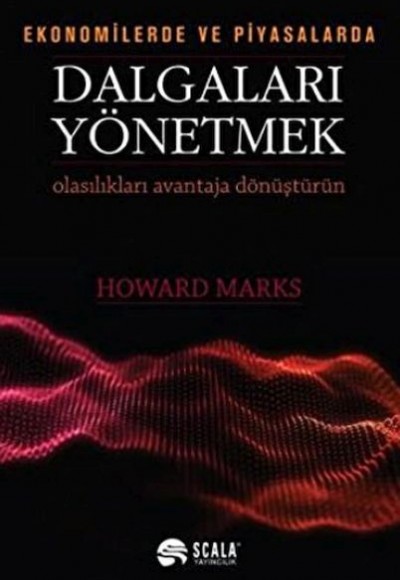 Ekonomide ve Piyasalarda Dalgaları Yönetmek Ekonomide ve Piyasalarda Dalgaları Yönetmek