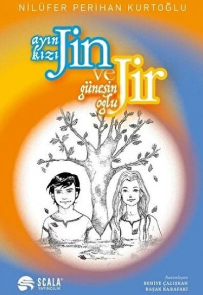 Ayın Kızı Jin ve Güneşin Oğlu Jir Ayın Kızı Jin ve Güneşin Oğlu Jir