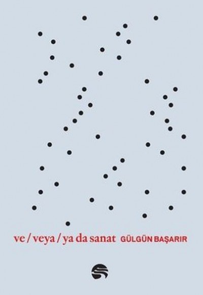 Ve Veya Ya da Sanat Ve Veya Ya da Sanat