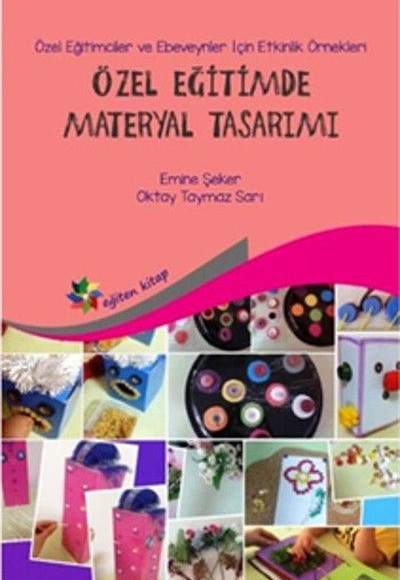 Özel Eğitimde Materyal Tasarımı Özel Eğitimde Materyal Tasarımı