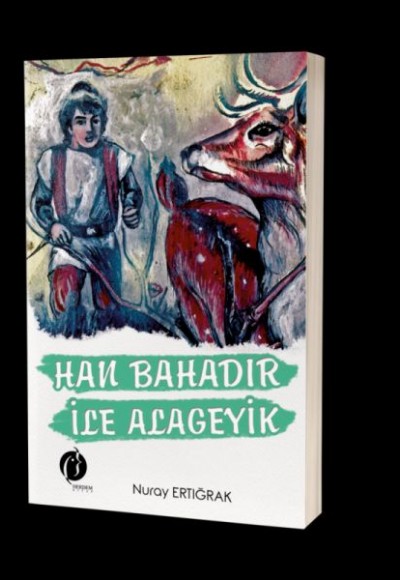 Han Bahadır ile Alageyik