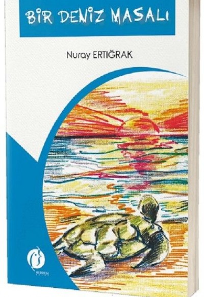Bir Deniz Masalı Bir Deniz Masalı
