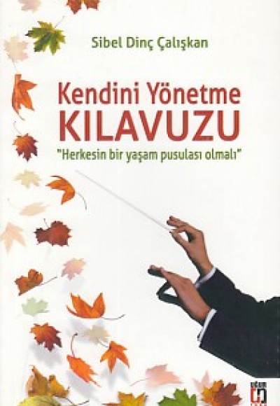 Kendini Yönetme Kılavuzu Kendini Yönetme Kılavuzu