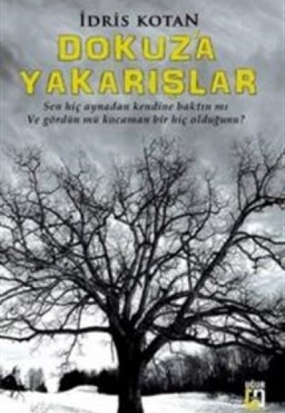 Dokuz’a Yakarışlar