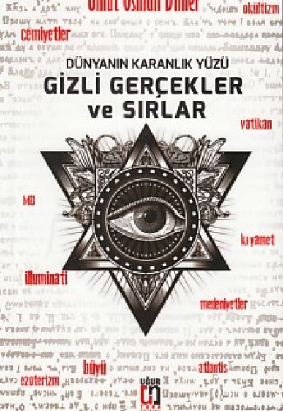 Dünynın Karanlık Yüzü Gizli Gerçekler ve Sırlar