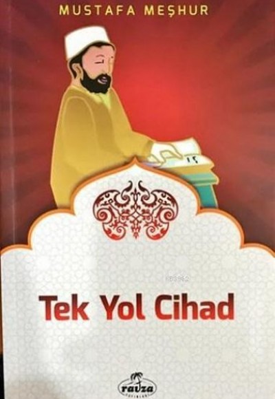 Tek Yol Cihad Tek Yol Cihad