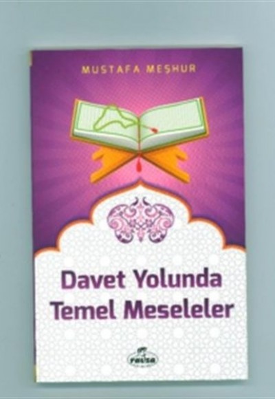 Davet Yolunda Temel Meseleler Davet Yolunda Temel Meseleler