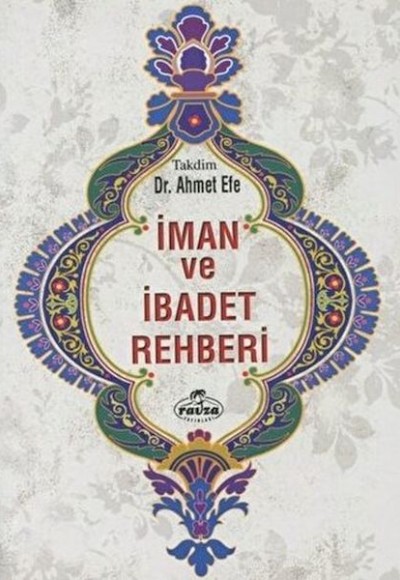 İman ve İbadet Rehberi İman ve İbadet Rehberi