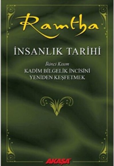 İnsanlık Tarihi - Ramtha 2 İnsanlık Tarihi - Ramtha 2