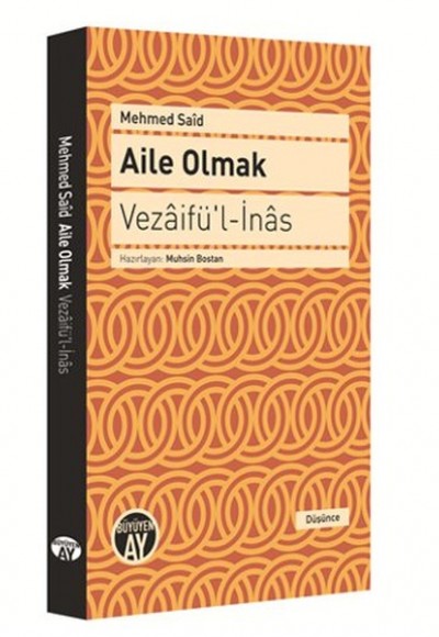 Aile Olmak - Vezaifü'l-İnas Aile Olmak - Vezaifü'l-İnas