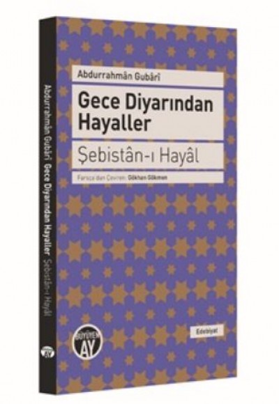 Gece Diyarından Hayaller Şebistan-ı Hayal Gece Diyarından Hayaller Şebistan-ı Hayal