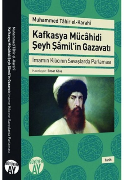 Kafkasya Mücahidi Şeyh Şamilin Gazavatı Kafkasya Mücahidi Şeyh Şamilin Gazavatı