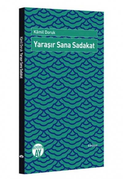 Yaraşır Sana Sadakat Yaraşır Sana Sadakat