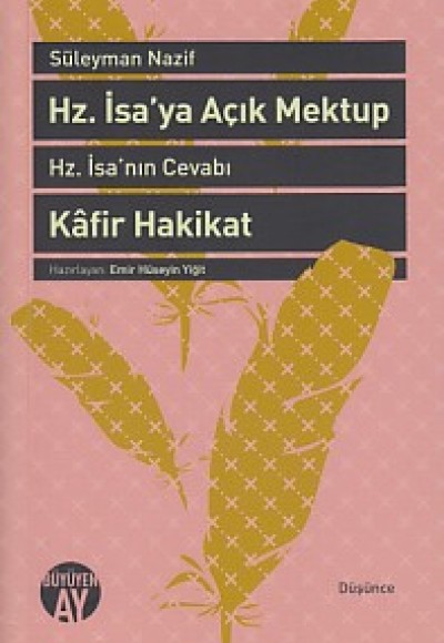 Hz. İsa'ya Açık Mektup Hz. İsa'ya Açık Mektup