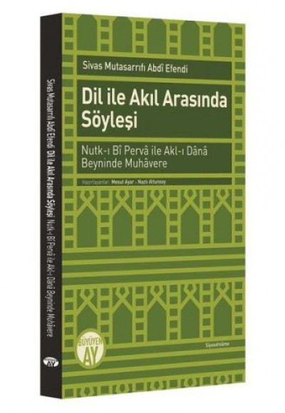 Dil ile Akıl Arasında Söyleşi Dil ile Akıl Arasında Söyleşi