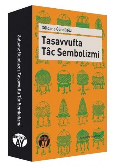 Tasavvufta Tac Sembolizmi Tasavvufta Tac Sembolizmi