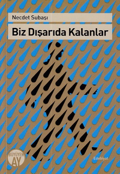 Biz Dışarıda Kalanlar Biz Dışarıda Kalanlar