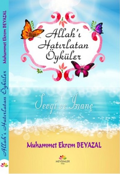 Allah'ı Hatırlatan Öyküler Allah'ı Hatırlatan Öyküler