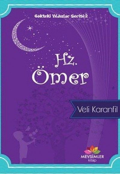 Hz. Ömer - Gökteki Yıldızlar Serisi: 2 Hz. Ömer - Gökteki Yıldızlar Serisi: 2