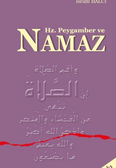 Hz. Peygamber ve Namaz Hz. Peygamber ve Namaz