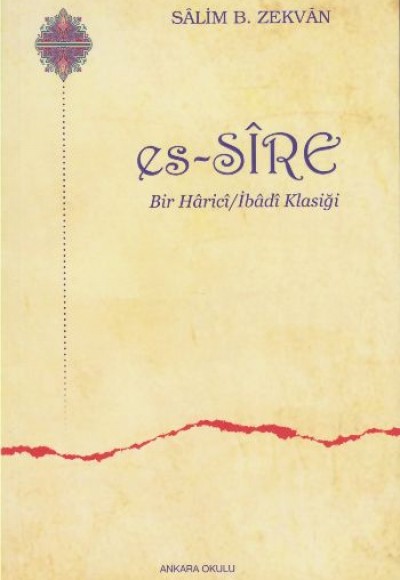 Es-Sire Bir Harici -İbadi Klasiği Es-Sire Bir Harici -İbadi Klasiği