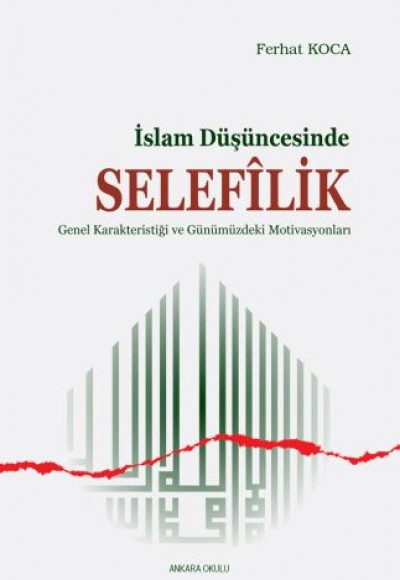İslam Düşüncesinde Selefilik İslam Düşüncesinde Selefilik