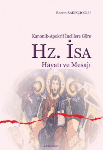 Hz. İsa Hayatı ve Mesajı Hz. İsa Hayatı ve Mesajı