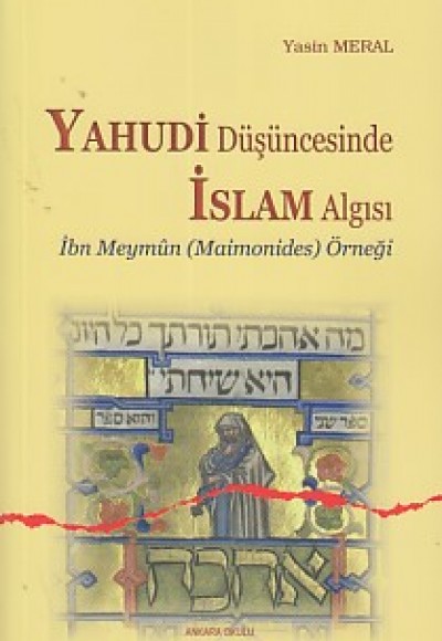 Yahudi Düşüncesinde İslam Algısı Yahudi Düşüncesinde İslam Algısı