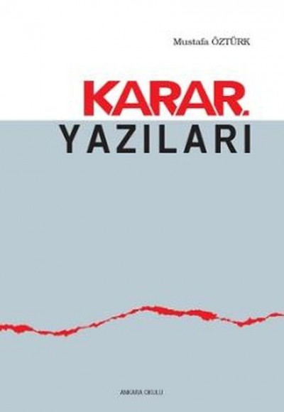 Karar Yazıları Karar Yazıları