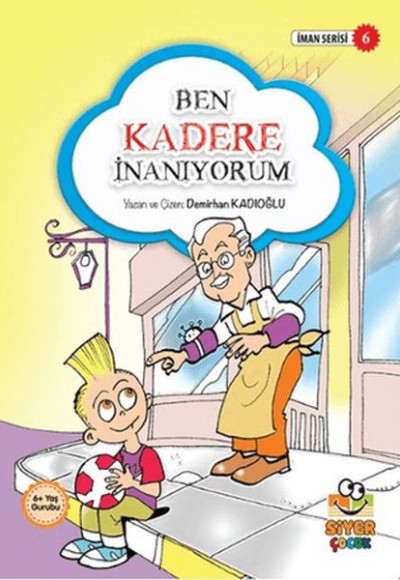 İman Serisi 6 - Ben Kadere İnanıyorum