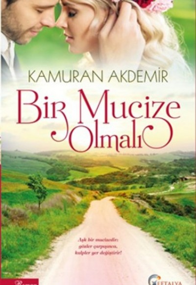 Bir Mucize Olmalı Bir Mucize Olmalı