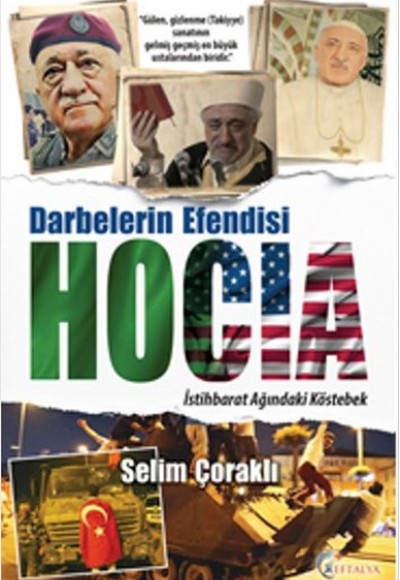 Darbelerin Efendisi Hocia İstihbarat Ağındaki Köstebek Darbelerin Efendisi Hocia İstihbarat Ağındaki Köstebek