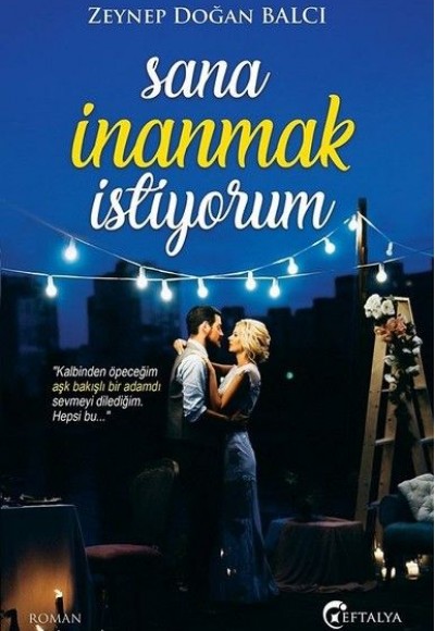 Sana İnanmak İstiyorum Sana İnanmak İstiyorum