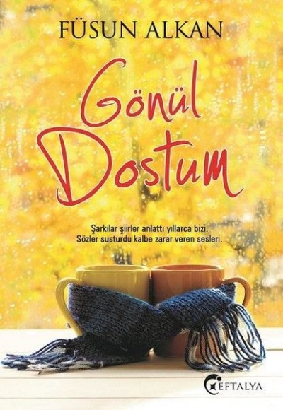 Gönül Dostum Gönül Dostum