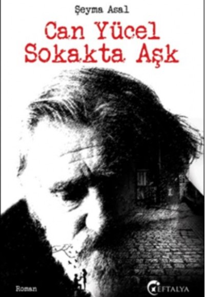 Can Yücel Sokakta Aşk Can Yücel Sokakta Aşk