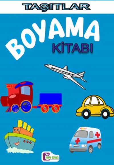 Taşıtlar Boyama Kitabı Taşıtlar Boyama Kitabı