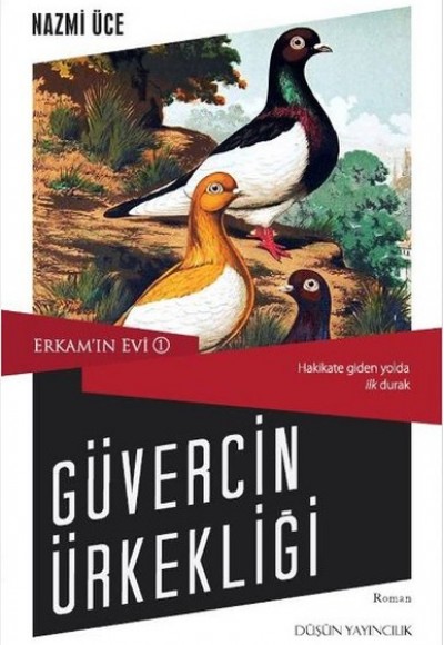 Erkam’ın Evi 1 - Güvercin Ürkekliği Erkam’ın Evi 1 - Güvercin Ürkekliği