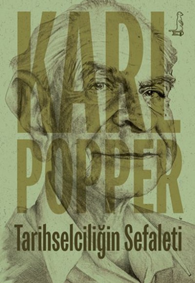 Tarihselciliğin Sefaleti Tarihselciliğin Sefaleti