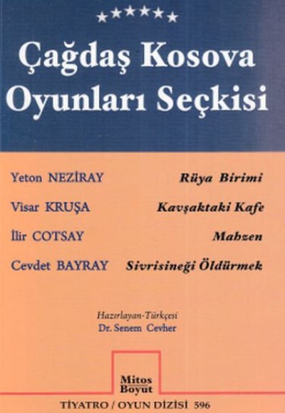 Çağdaş Kosova Oyunları Seçkisi Çağdaş Kosova Oyunları Seçkisi