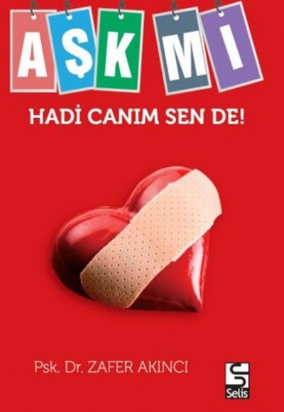 Aşk mı Hadi Canım Sende! Aşk mı Hadi Canım Sende!