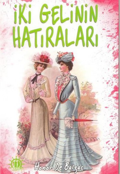 İki Gelinin Hatıraları İki Gelinin Hatıraları